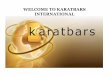WELCOME TO KARATBARS INTERNATIONAL - Earn a 6 …kbwealth4u.com/flipchart.pdf ·  · 2015-02-25• Karatbars International - Headquarters Stuttgart, ... When Karatbars expands to