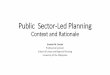 Public Sector-Led Planning - · PDF fileUniversity of the Philippines. ... also exploited opportunities for graft and corruption and misuse of ... there is the state (manifested by