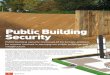 Public Building Security - WorldSecurity- · PDF filePublic Building Security Buildings such as airports, ports, ... the CIA and MI6 that can allow the plans and ... Afghanistan and