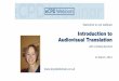 Introduction to Audiovisual Translation - eCPD Webinars · PDF fileIntroduction to Audiovisual Translation with Lindsay Bywood ... Subtitling for the Deaf and the Hard-of-Hearing -SDH