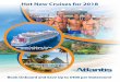 Hot New Cruises for 2018 - Atlantis Events, Inc.atlantisevents.com/pdf/SA17 FUTURE CRUISE - Onboard fares.pdf• New Eastern Caribbean Island Itinerary • The newest and largest ship