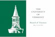 THE UNIVERSITY OF VERMONT Board of Trusteestrustees/board_mtgs/meetings/2015_may/May_2015_B… · The University of Vermont May 15-16, 2015 Board Book *Some documents may have page