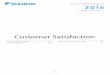 Customer Satisfaction - Daikin · PDF fileCSR for Value Provision Customer Satisfaction Responding to Growing Demand in Emerging Countries Daikin is accelerating expansion of