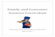Family and Consumer Sciences Curriculum - Colchester · PDF fileFamily and Consumer Sciences Curriculum ... • the use of tools, equipment, and technology in order to accomplish the