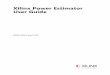 Xilinx Power Estimator User Guide (UG440) · PDF fileXilinx Power Estimator User Guide   2 UG440 (v2016.2) June 8, ... 7 Definitions ... s e c i v e d+e l a c S a r t l•U