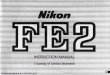 Nikon FE-2 Instruction Manual - Department of Physics Manual.pdf · Mount the lens. Place the lens on the camera, lining up the aperture/distance index on the lens with the lens mounting