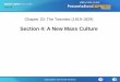 Section 4: A New Mass Culture - WikispacesA+New+Mass+Culture.pdf · Section 4: A New Mass Culture . Chapter 25 ... and had little time for recreation. In cities and ... Al Jolson
