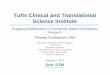Tufts Clinical and Translational Science · PDF fileTufts Clinical and Translational Science Institute Engaging Stakeholders in Community-Based Participatory Research Thomas Concannon,