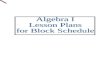Algebra I Lesson Plans for Block Schedule · Web viewAlgebra I Lesson Plans for Block Schedule Day 7 – Warm-Up – Algebra with Pizzaz – pg. 6 (Combining Like Terms) Essential