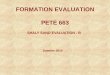 FORMATION EVALUATION PETE 663 - TAMU  · PDF fileformation evaluation pete 663. summer 2010. shaly formation issues ... well log effects - 1