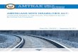 AMERICANS WITH DISABILITIES ACT - Amtrak OIG Americans with Disabilities Act (ADA) became law in 1990, and required that intercity rail stations be made accessible to persons with