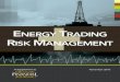 ENERGY TRADING RISK MANAGEMENT -  · PDF file  November 2010 Energy Trading & Risk Management 7 A llegro is a global leader in energy trading and risk management