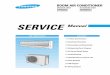 SERVICE Manual - valinta.lt SAMSUNG/05 Service...SERVICEManual AIR CONDITIONER CONTENTS ... air conditioner automatically after a given period of time. ... Disassembly and Reassembly