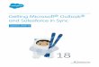 Getting Microsoft® Outlook® and Salesforce in Syncresources.docs.salesforce.com/210/17/en-us/sfdc/pdf/sfo_getting...SYNCING MICROSOFT® OUTLOOK® AND SALESFORCE BASICS If both Outlook