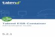 Talend ESB Container - Administration Guidedocs.huihoo.com/talend/5/esb/Talend_ESB_Container_AG_5.2.1_EN.pdf · Talend ESB Container Administration Guide Chapter 1. Introduction Talend