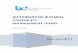 DICTIONARY OF BUSINESS CONTINUITY MANAGEMENT TERMS · PDF fileJanuary 2011 DICTIONARY OF BUSINESS CONTINUITY MANAGEMENT TERMS Lyndon Bird FBCI