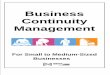 Business Continuity Management - Norfolk · PDF fileBe Prepared Business Continuity Management (BCM) is about identifying those parts of your business that you can’t afford to lose
