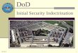 DoD - Secretariat Security...Programs are established to counter threats ... Employee and visitor access controls ... secure room, or secure area Must 