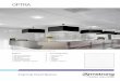 OPTRA - Ceilings from Armstrong · PDF fileOPTRA Open Plan Square Lay-in with Peakform Prelude XL 24mm Exposed Tee grid BENEFITS † High acoustic performance † High light reflective