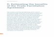 D. Estimating the benefits of the Trade Facilitation Agreement · PDF fileWOLD TADE EOT 2015 72 D. Estimating the benefits of the Trade Facilitation Agreement This section provides