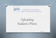 Uploading Student's Photo - Iowa · PDF fileUploading Student's Photo ... Enter your Account Id and Password and press sign in to continue. ... Roster Attendees License First Name