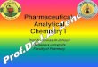 Pharmaceutical Analytical Chemistry I - Damascus · PDF filePharmaceutical analytical chemistry I ... concentration ,principles of volumetric analysis, acid-base equilibria in aqueous