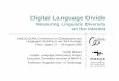 Digital Language Divide - United Nations Universityarchive.unu.edu/globalization/2008/files/UNU-UNESCO...LANGUAGE OBSERVATORY 4 pages Crawler [ UbiCrawler ] Analysis on Digital Language