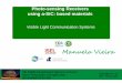 Visible Light Communication Systems - iaria.org · PDF filePhoto-sensing Receivers using a-SiC: based materials Visible Light Communication Systems Manuela Vieira The Eighth International