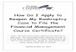 How Do I Apply to Reopen My Bankruptcy Case to File the ... · PDF fileHow Do I Apply to Reopen My Bankruptcy Case to File the Financial Management Course Certificate? ... Debtor’s