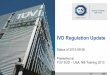 IVD Regulation Update - tuvamerica.comtuvamerica.com/mailer/EU Regulatory Update on IVDR.pdf · TÜV SÜD Product Service GmbH 02/10/2013 Slide 1 IVD Regulation Update ... Public