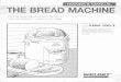 breadmachinedigest.combreadmachinedigest.com/wp-content/uploads/2012/10/… ·  · 2012-10-17THE BREAD From Sandwich Breads to Specialty Breads Easy and Delicious — Right at Your
