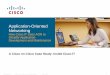 Application-Oriented Networking - Cisco Networking ... Integration broker in application integration ... application flow before it arrives at the server