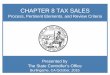CHAPTER 8 TAX SALES - CACTTC chapter 8 2015 training... · CHAPTER 8 TAX SALES Process, Pertinent Elements, and ... • Must be dated prior to the first publication if the parcel
