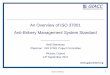 An Overview of ISO 37001 Anti-Bribery Management System ... · PDF fileAn Overview of ISO 37001 Anti-Bribery Management System Standard _____ Neill ... Snamprogetti ... so is consistent