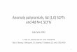 Anomaly polynomials, 6d (1,0) SCFTs and 4d N=1 SCFTshomepages.uc.edu/~argyrepc/SCFT_Aspen/slides/Zafrir.pdf · Anomaly polynomials, 6d (1,0) SCFTs and 4d N=1 SCFTs Gabi Zafrir, IPMU