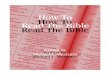 How to read the Bible - images.acswebnetworks.comimages.acswebnetworks.com/1/2021/HowtoReadtheBible.pdf · How To Read The Bible written by Michael J. Mercurio written by Michael