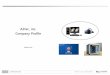 A2tec, inc. Company Profile · PDF file · 2017-01-12Multimedia Analysis/Authoring S/W Smart TV/ Web engine Realistic Media ... -VR-based immersive education -Utilizing VR technology
