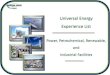 Universal Energy Experience List · PDF fileClient Location Project Description Technology Commissioning & Startup (con’t) Duke/Fluor Daniel Forney, TX Forney Project* 1750 MW
