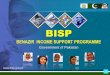 BENAZIR INCOME SUPPORT PROGRAMME - World Banksiteresources.worldbank.org/PAKISTANEXTN/Resources/BISP... · . Vision, Mission & Objectives Largest transparent Social Safety Net . Meeting