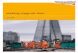 Railway Upgrade Plan - Network Rail · PDF fileOur Railway Upgrade Plan at a glance 04 ... with train operating companies, rather than having them set centrally by the ORR, to ensure