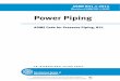 Power Piping - Brown Technical · PDF filePart 2 Pressure Design of Piping Components..... 19 103 Criteria for Pressure ... 119 Expansion and Flexibility ..... 44 120 Loads on Pipe