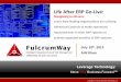 Life After ERP Go-Live -  · PDF fileLife After ERP Go-Live: ... Solutions and Software Services for Oracle EBS, ... •Produce audit trail of change and approval history