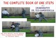 The Complete Book of One Steps -  Complete Book of One Steps By Grandmaster Dr. Ted Gambordella All the Basic One Steps You need from White to Green Belt