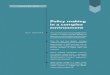 Policy making in a complex environment -  · PDF fileeffects of the financial crisis that began in 2008 are a ... financial markets, ... POLICY MAKING IN A COMPLEX ENVIRONMENT