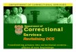 revitalisation of correctional services - · PDF file• Mvelephanda Strategic Planning session ... • Management of employee stress & morale. Department of ... • In provision of