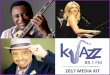 WHO WE ARE - jazzandblues.org Media Kit...WHO WE ARE OUR HISTORY KJazz 88.1 is committed to thepromotion and preservation ofrich cultural heritages jazz and blues through engaging,