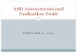 ASD Assessments and Evaluation Tools - Ingham ISDslp-plc.wiki.inghamisd.org/file/view/ASD Eval Tools and Assessments...Central Assessment Lending Library ... Placement Program 