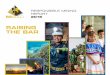 RAISING THE BAR - B2Gold including risks associated with the volatility of metal prices and the Company’s common shares; risks and dangers inherent in exploration, development and