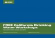 FREE California Drinking Water Workshops Brochure 2018... · FREE California Drinking Water Workshops ... • Consolidation Feasibility • System Description ... provide onsite technical