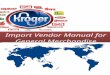 2. Notify Party - The Kroger Co. · Web viewVendor Manual for General Merchandise Last Updated October 2017 TABLE OF CONTENTS Contact Information Customer ..4